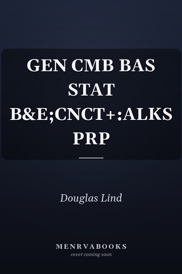 GEN CMB BAS STAT B&E;CNCT+:ALKS PRP