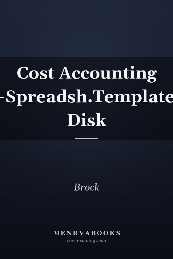 Cost Accounting -Spreadsh.Template Disk