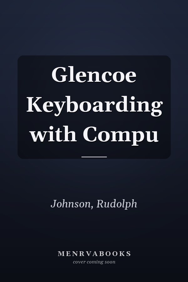 Glencoe Keyboarding with Compu
