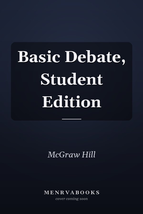 Basic Debate, Student Edition