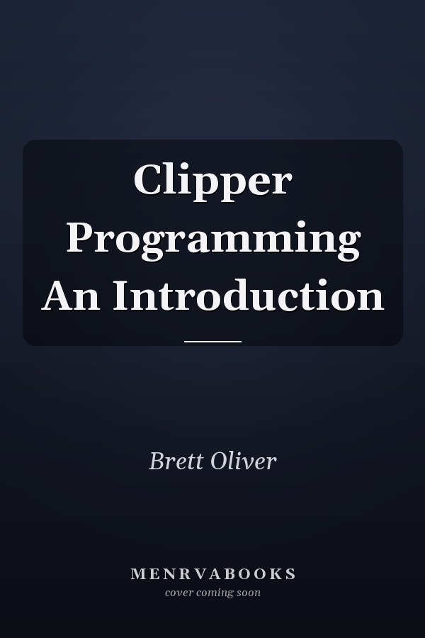 Clipper Programming An Introduction