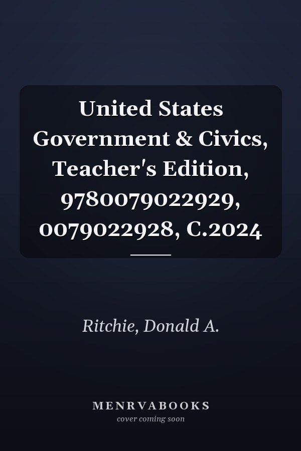 United States Government & Civics: Teacher's Edition