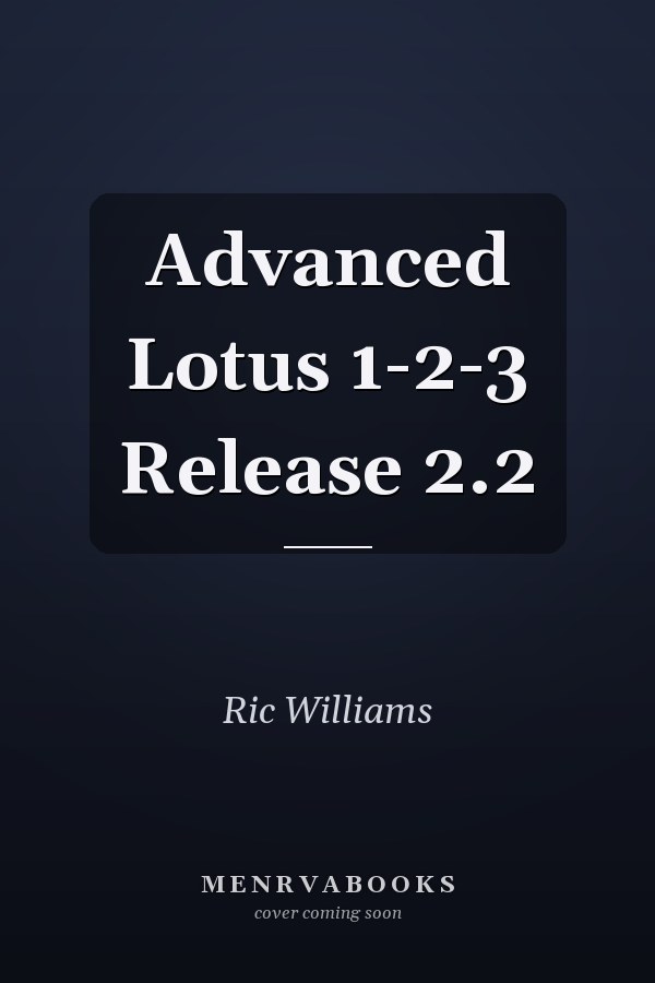 Advanced Lotus 1-2-3 Release 2.2