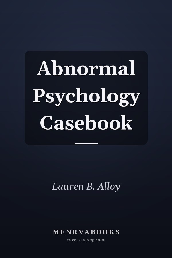 Abnormal Psychology Casebook