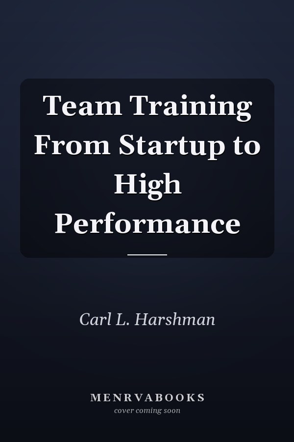 Team Training From Startup to High Performance