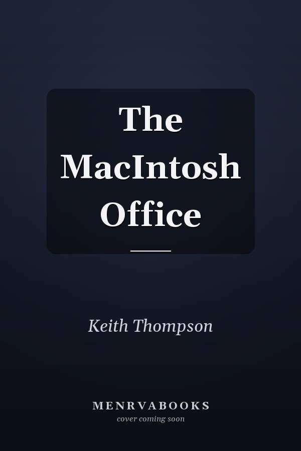 The MacIntosh Office