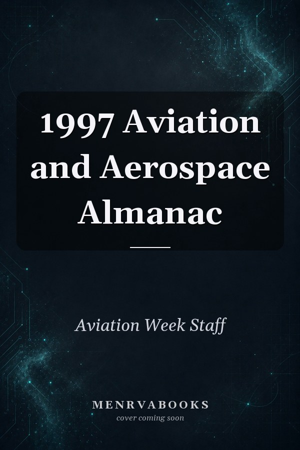 1997 Aviation and Aerospace Almanac