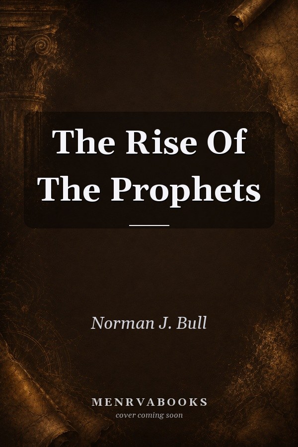 The Rise Of The Prophets
