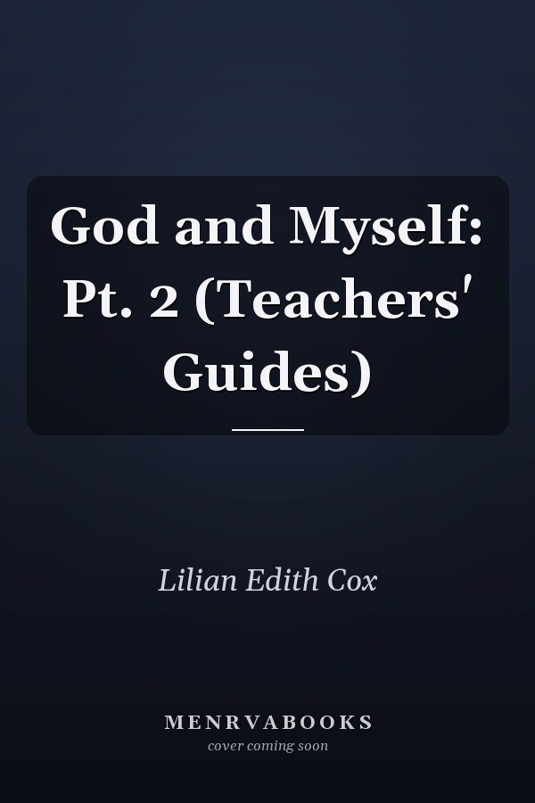 God and Myself: Pt. 2 (Teachers' Guides)