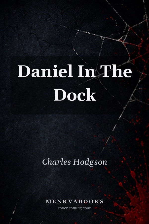 Daniel In The Dock