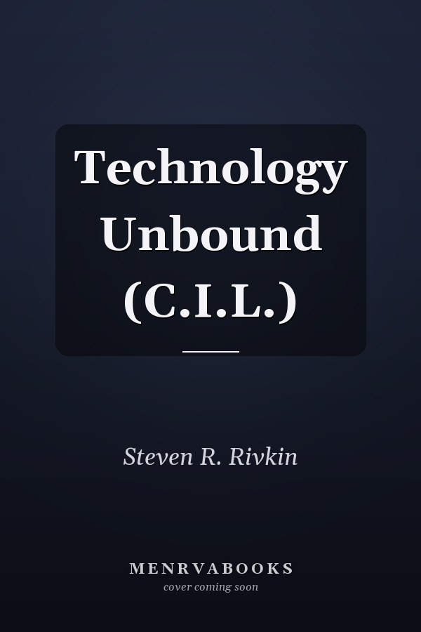 Technology Unbound (C.I.L.)