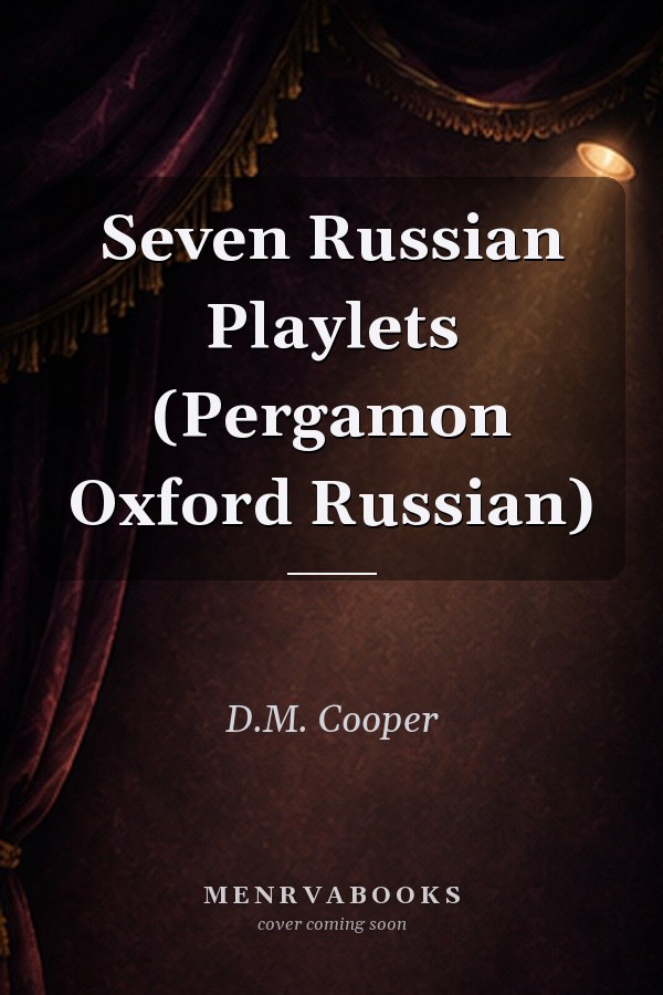 Seven Russian Playlets (Pergamon Oxford Russian)