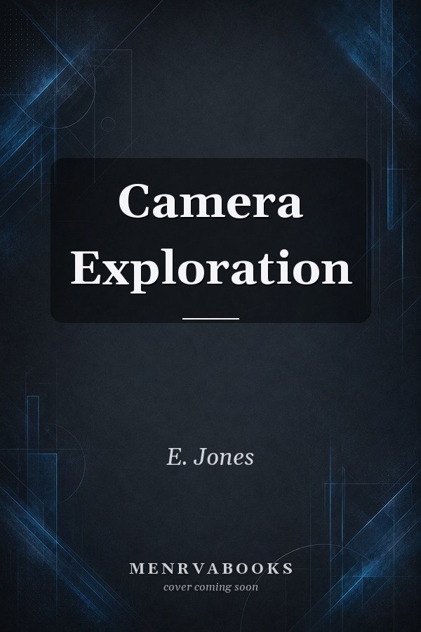 Camera Exploration