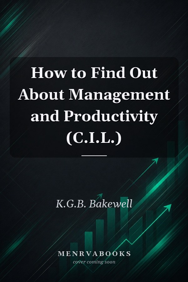 How to Find Out About Management and Productivity (C.I.L.)
