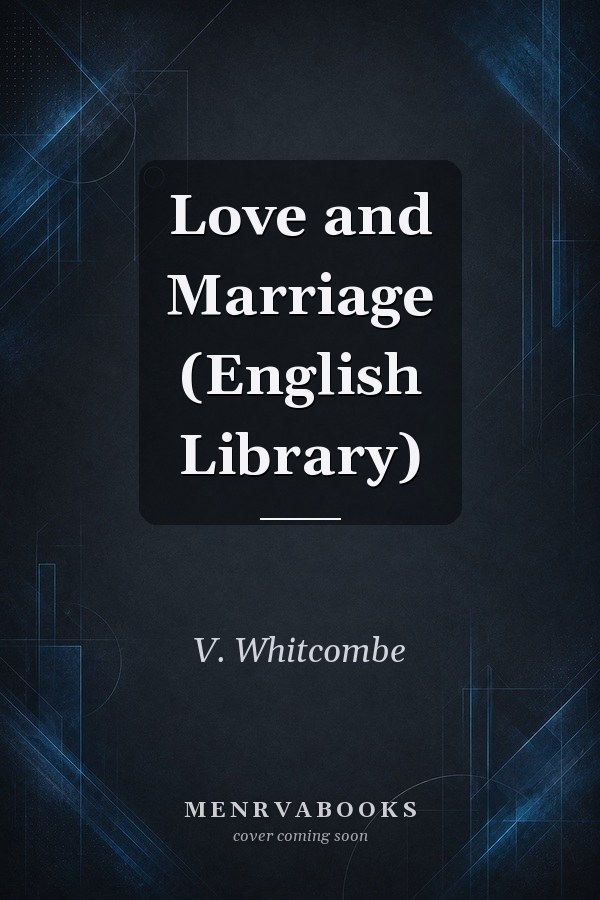 Love and Marriage (English Library)