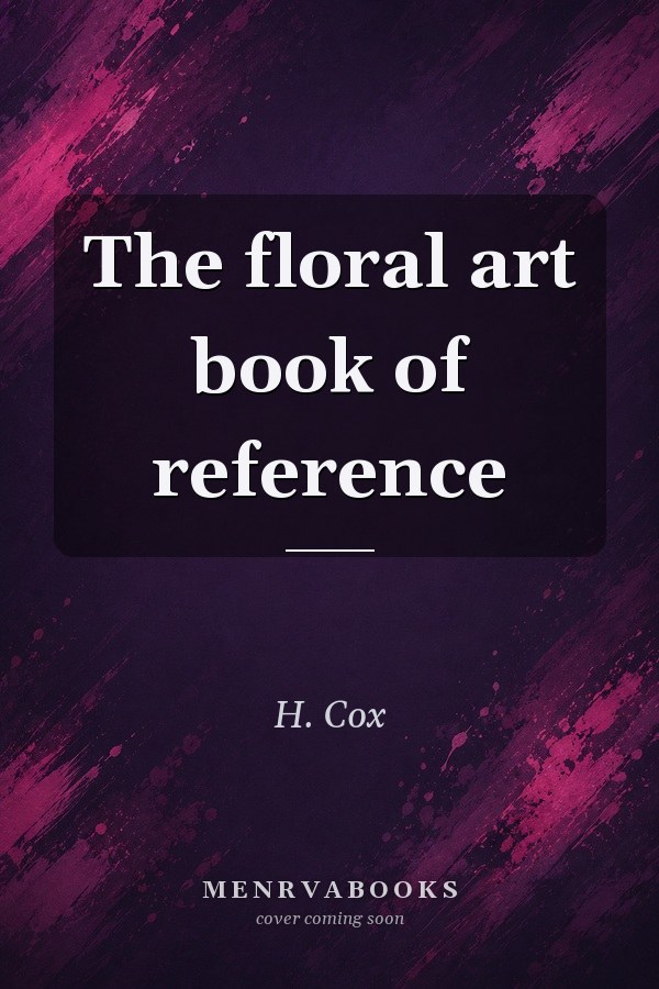 The floral art book of reference