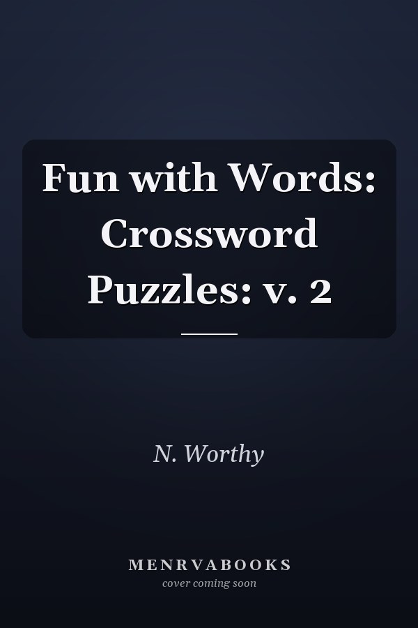 Fun with Words: Crossword Puzzles: v. 2