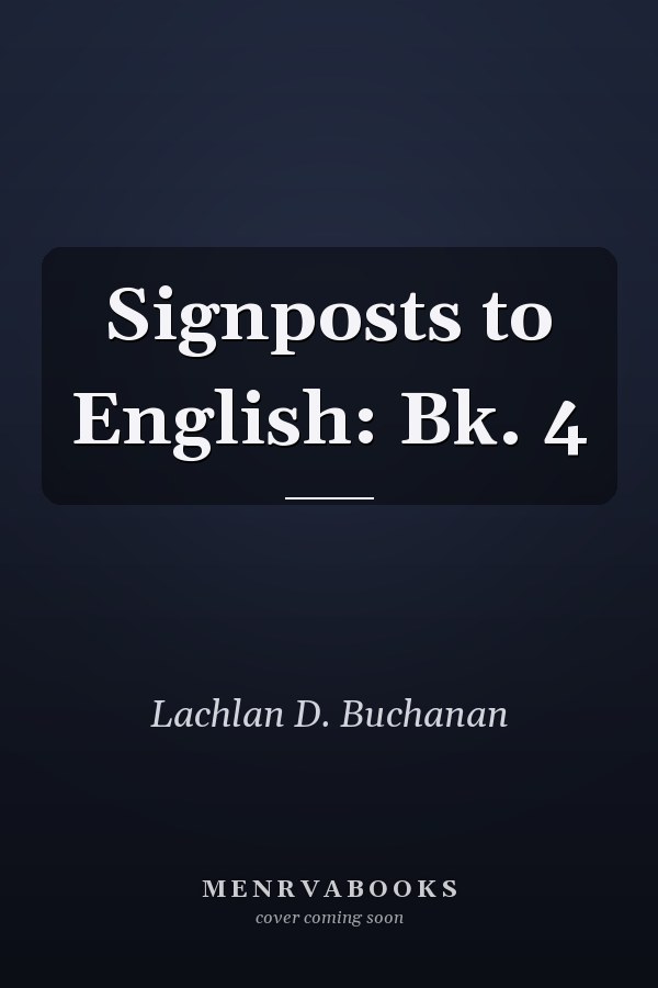 Signposts to English: Bk. 4