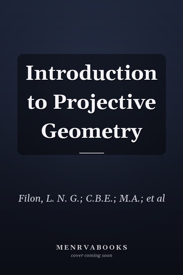 Introduction to Projective Geometry