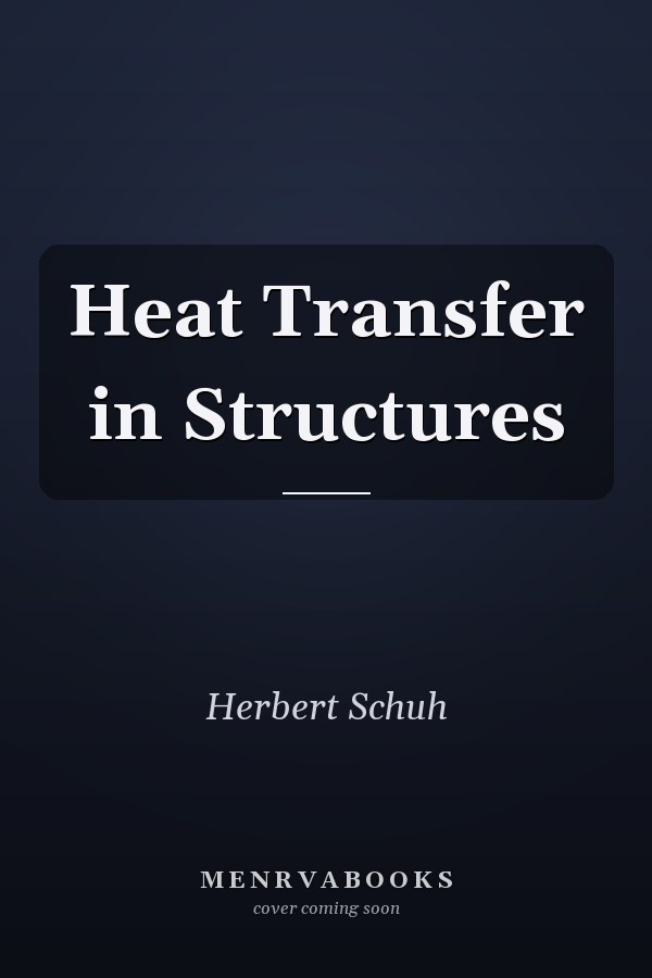 Heat Transfer in Structures