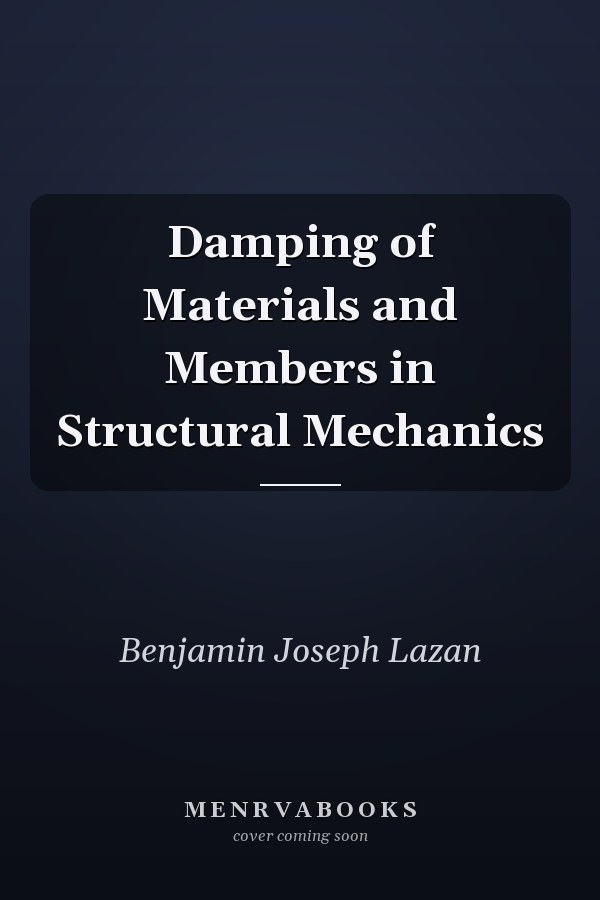 Damping of Materials and Members in Structural Mechanics