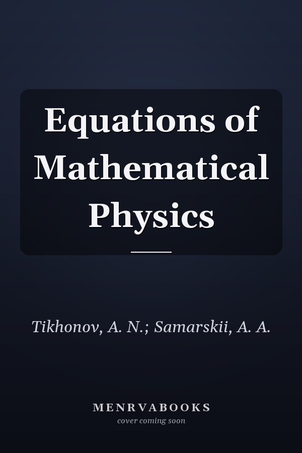 Equations of Mathematical Physics
