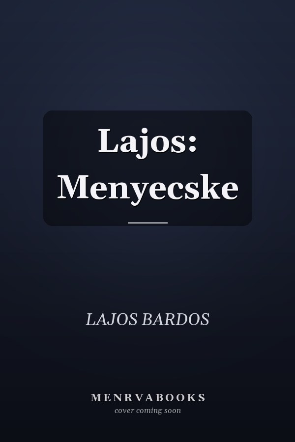 Lajos: Menyecske