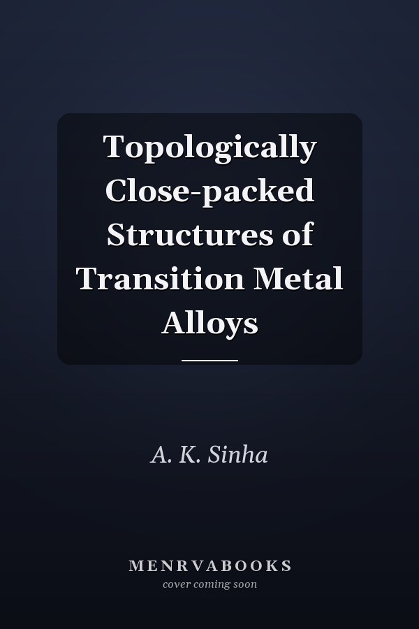 Topologically Close-packed Structures of Transition Metal Alloys