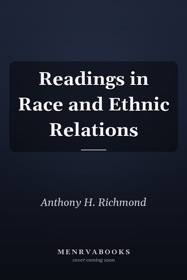 Readings in Race and Ethnic Relations