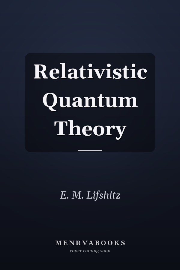 Relativistic Quantum Theory