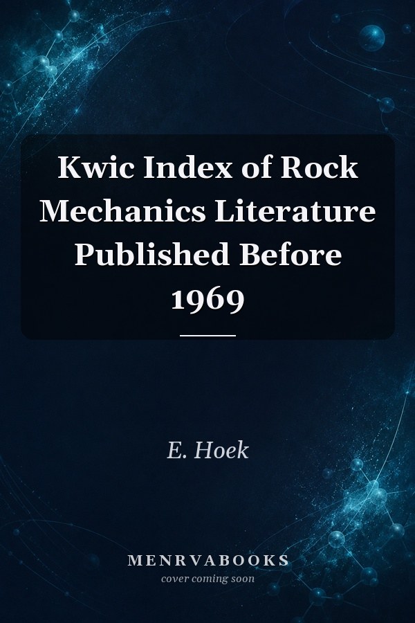 Kwic Index of Rock Mechanics Literature Published Before 1969
