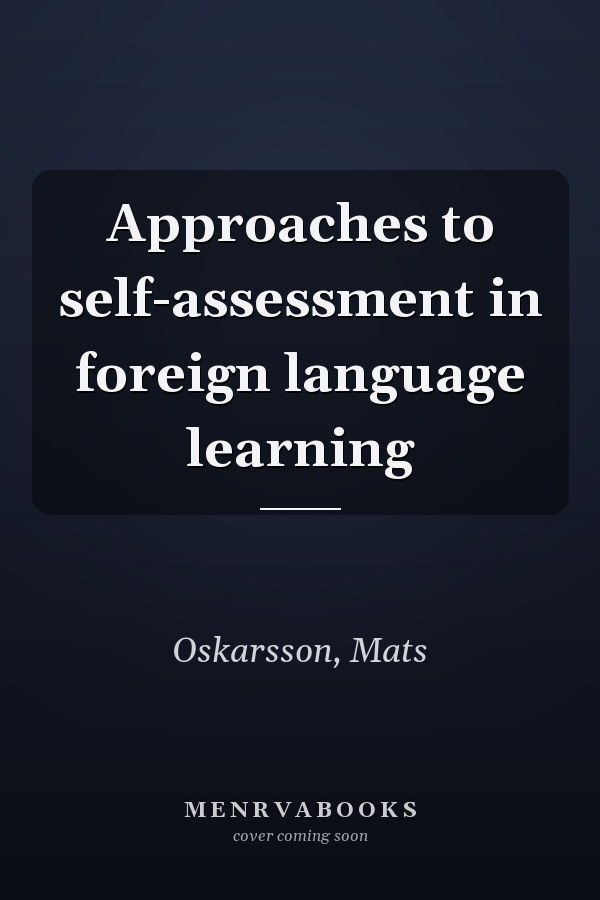 Approaches to self-assessment in foreign language learning