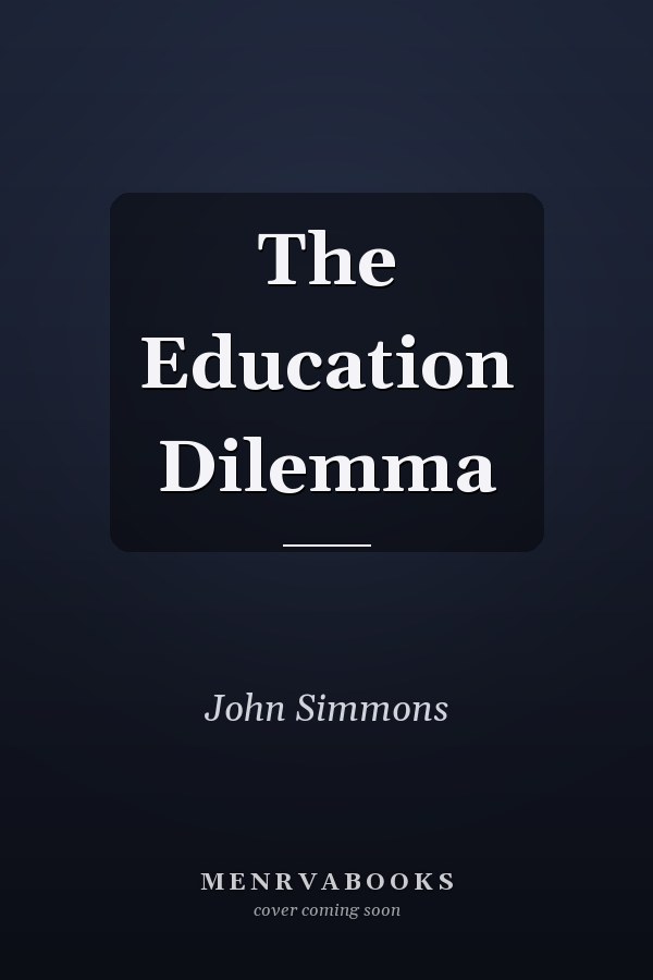The Education Dilemma