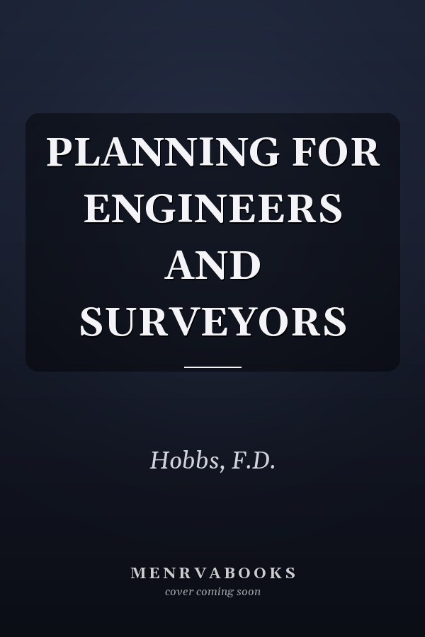 PLANNING FOR ENGINEERS AND SURVEYORS