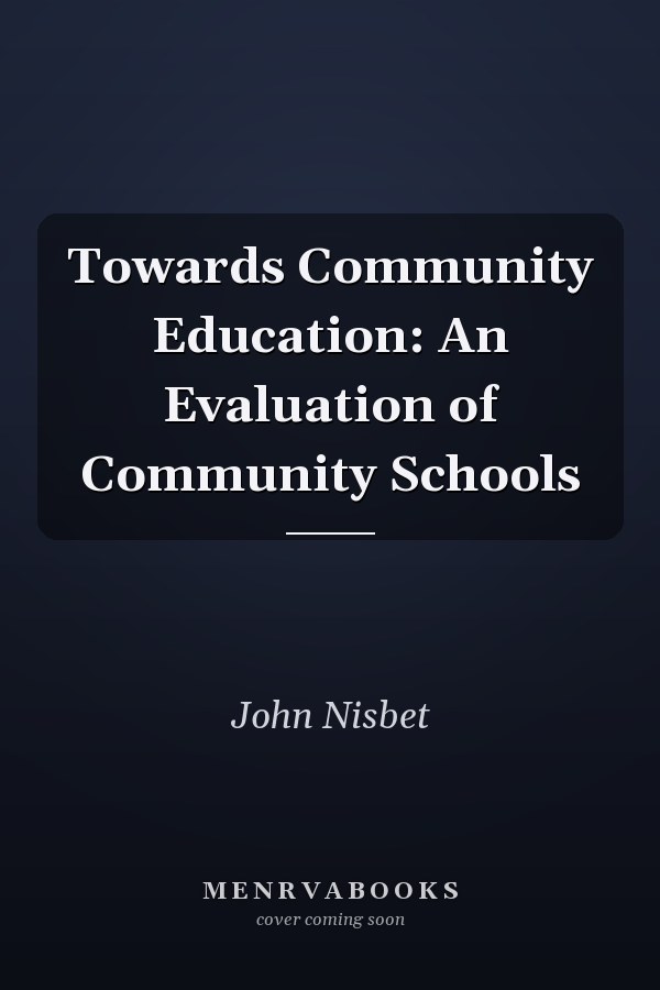 Towards Community Education: An Evaluation of Community Schools