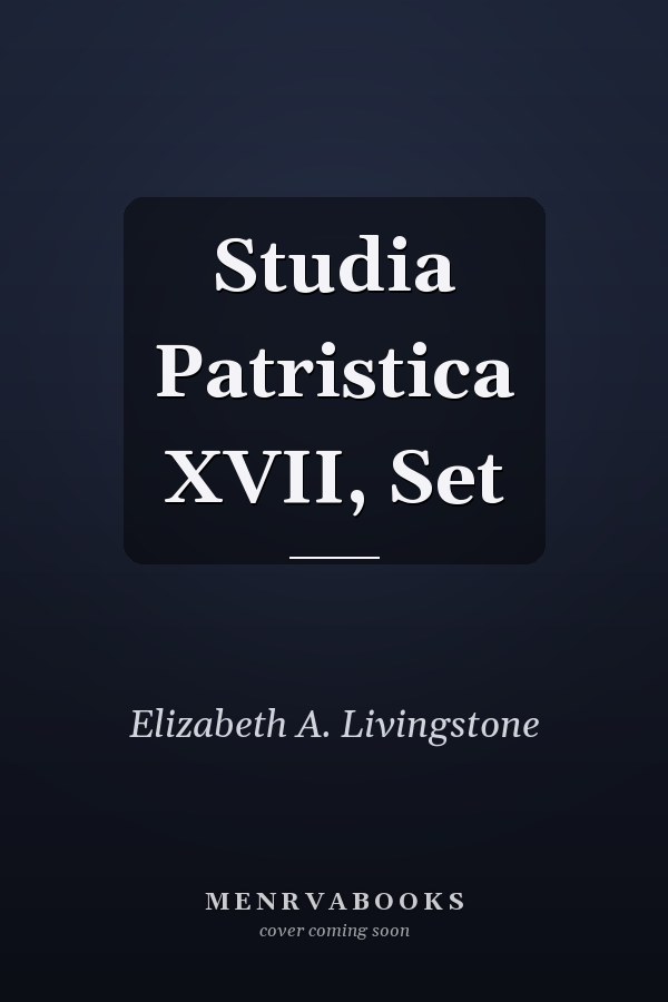 Studia Patristica XVII, Set