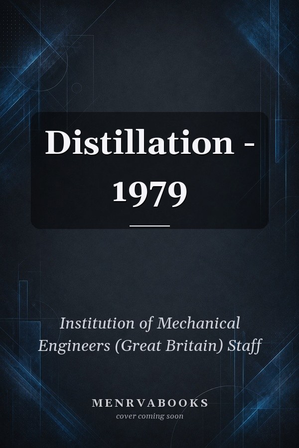 Distillation - 1979