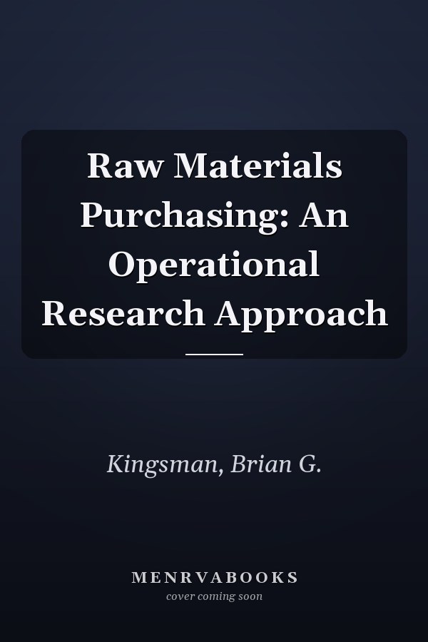 Raw Materials Purchasing: An Operational Research Approach