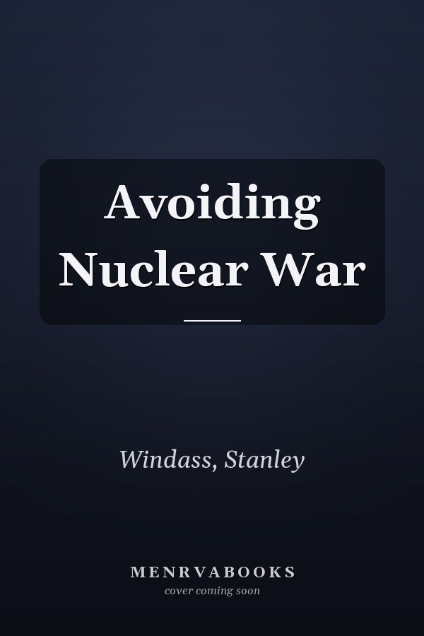 Avoiding Nuclear War