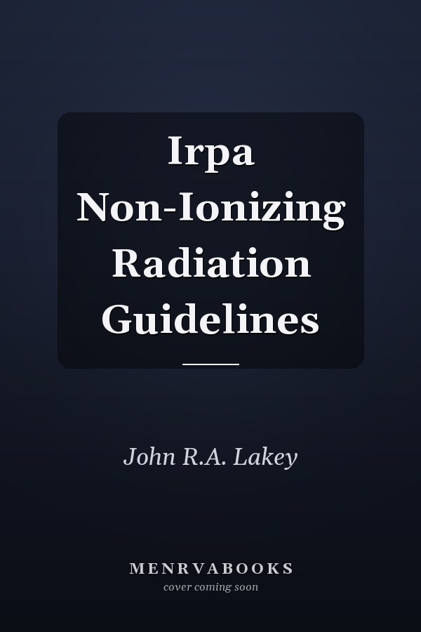 Irpa Non-Ionizing Radiation Guidelines