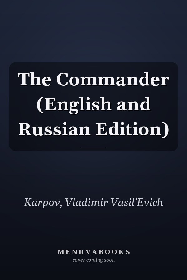 The Commander (English and Russian Edition)