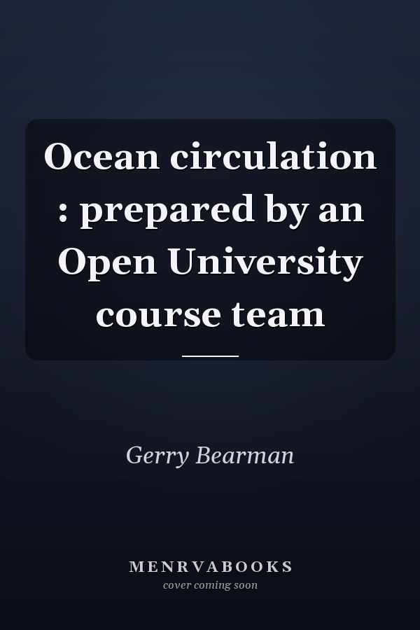 Ocean circulation : prepared by an Open University course team
