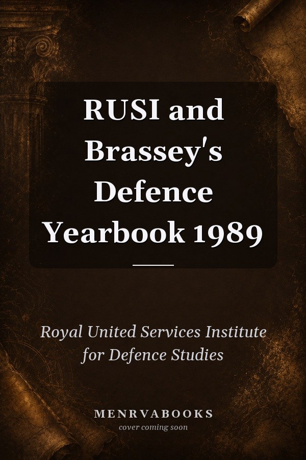 RUSI and Brassey's Defence Yearbook 1989