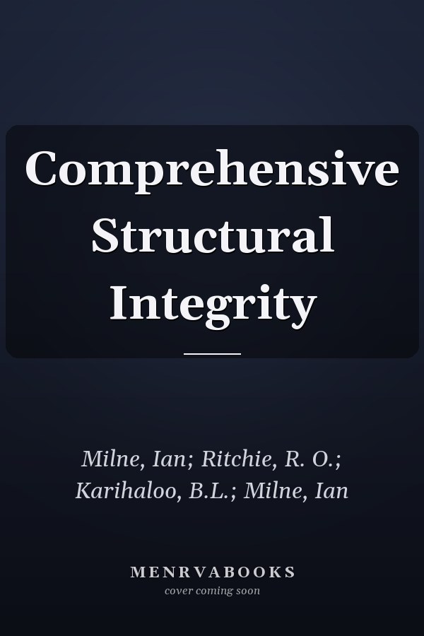 Comprehensive Structural Integrity