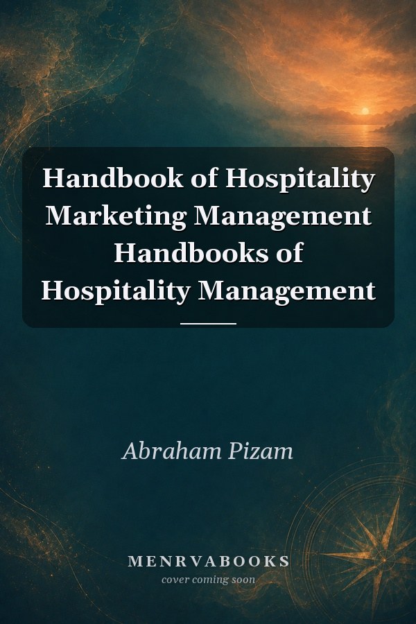 Handbook of Hospitality Marketing Management