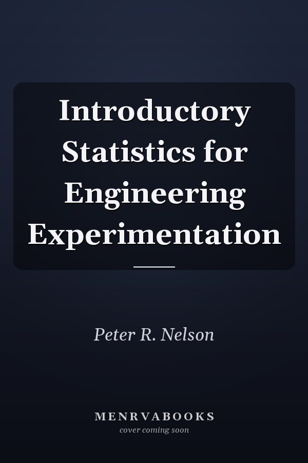 Introductory Statistics for Engineering Experimentation