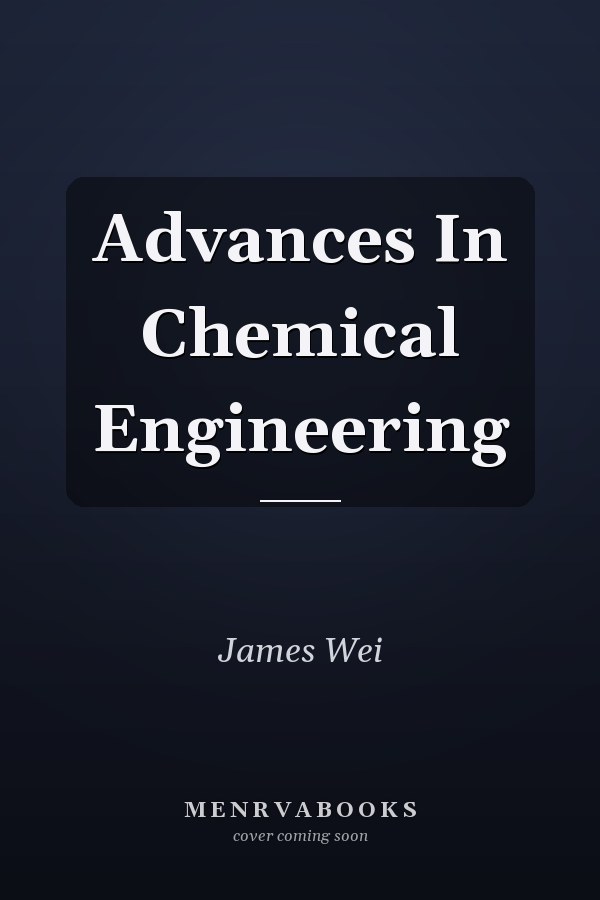 Advances In Chemical Engineering