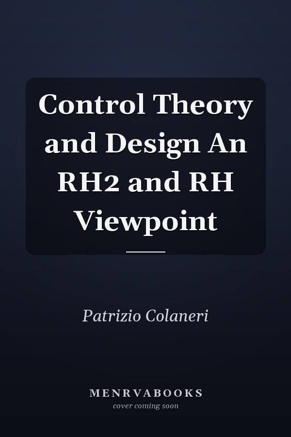 Control Theory and Design An RH2 and RH Viewpoint
