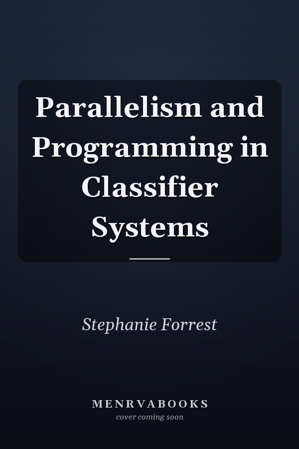 Parallelism and Programming in Classifier Systems