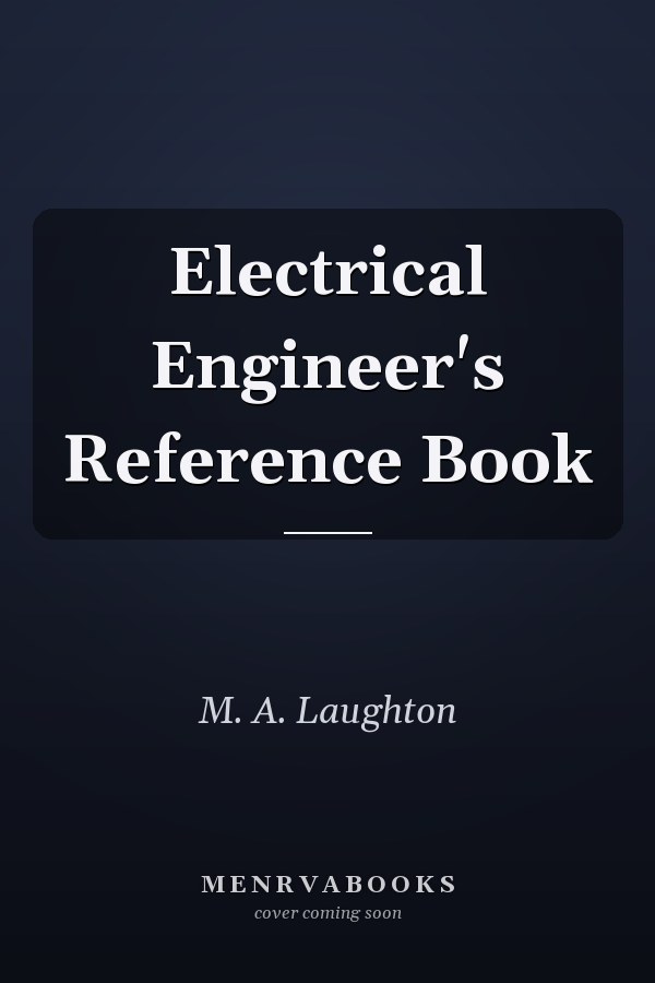 Electrical Engineer's Reference Book
